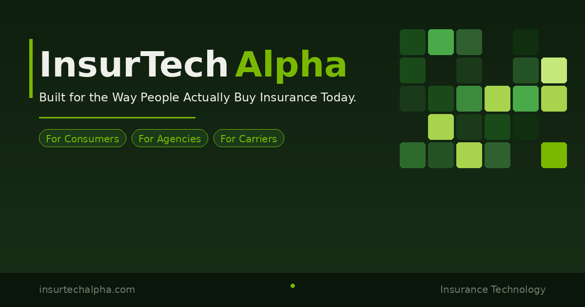 Insurtech Alpha | Modern Insurance Technology for Carriers and Agencies